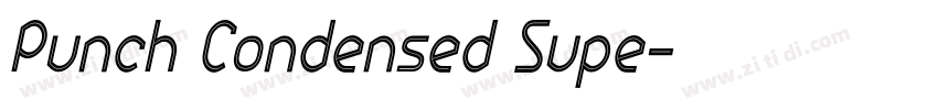 Punch Condensed Supe字体转换